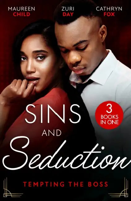 Sins And Seduction: Tempting The Boss: Bombshell for the Boss (Billionaires and Babies) / the Last Little Secret / Under His Obsession by Frederick Seidel