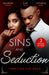 Sins And Seduction: Tempting The Boss: Bombshell for the Boss (Billionaires and Babies) / the Last Little Secret / Under His Obsession by Frederick Seidel