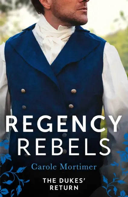 Regency Rebels: The Dukes' Return: Zachary Black: Duke of Debauchery (Dangerous Dukes) / Darian Hunter: Duke of Desire by Marlies (Professor of International Relations, Professor of International Relations, University of Amsterdam) Glasius