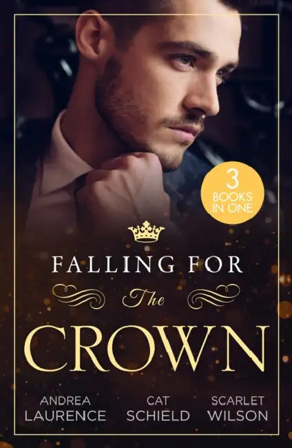 Falling For The Crown – 3 Books in 1 by Ben Hoare