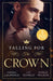 Falling For The Crown – 3 Books in 1 by Ben Hoare