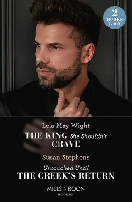 The King She Shouldn't Crave / Untouched Until The Greek's Return: The King She Shouldn't Crave / Untouched Until the Greek's Return by Riesner