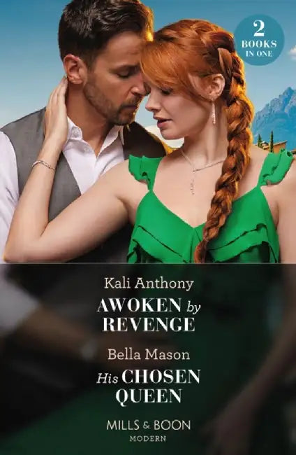 Awoken By Revenge / His Chosen Queen by Kali Anthony