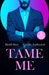 Tame Me by Heidi Rice