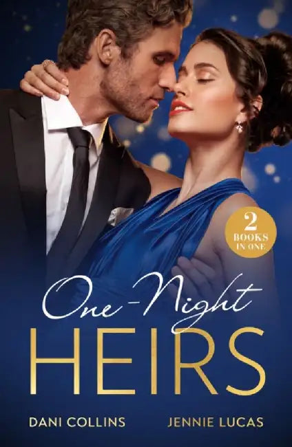 One-Night Heirs by Dani Collins