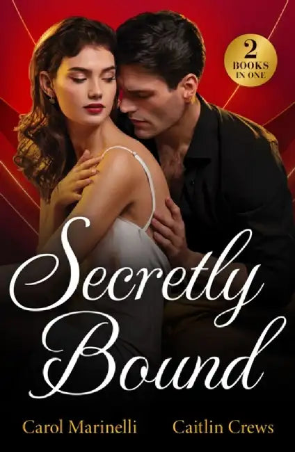 Secretly Bound by Carol Marinelli