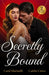 Secretly Bound by Carol Marinelli