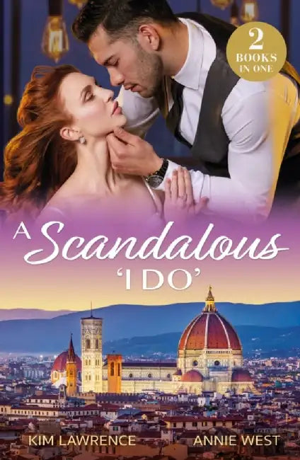A Scandalous 'I Do' by Kim Lawrence