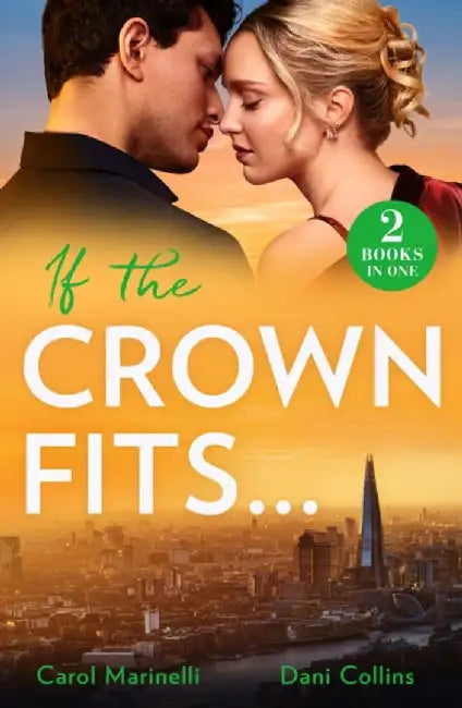 If The Crown Fits… by Carol Marinelli