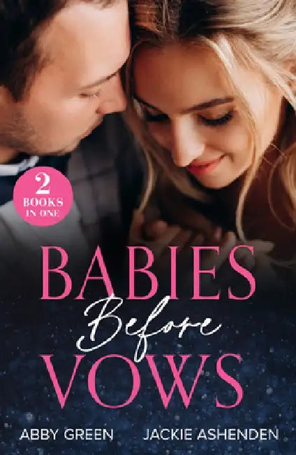 Babies Before Vows by Abby Green