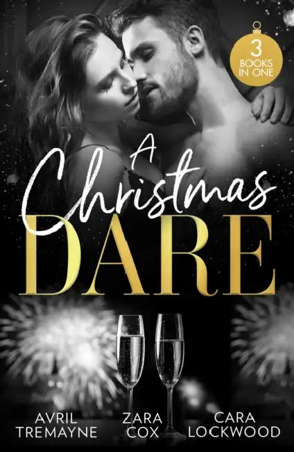 A Christmas Dare: Getting Naughty (Reunions) / Driving Him Wild / Double Dare You by Maurizio Brescia