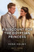 A Viscount For The Egyptian Princess by Heba Helmy