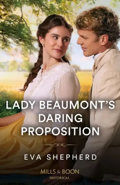 Lady Beaumont's Daring Proposition by Eva Shepherd