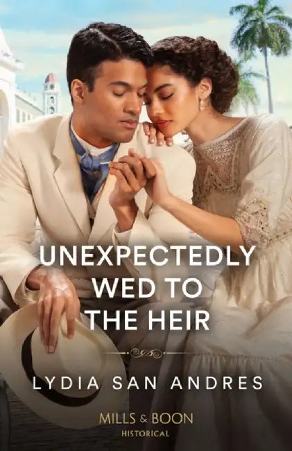 Unexpectedly Wed To The Heir by Lydia San Andres