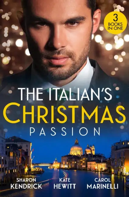The Italian's Christmas Passion: The Italian's Christmas Housekeeper / the Italian's Unexpected Baby / Unwrapping Her Italian DOC by James Patterson