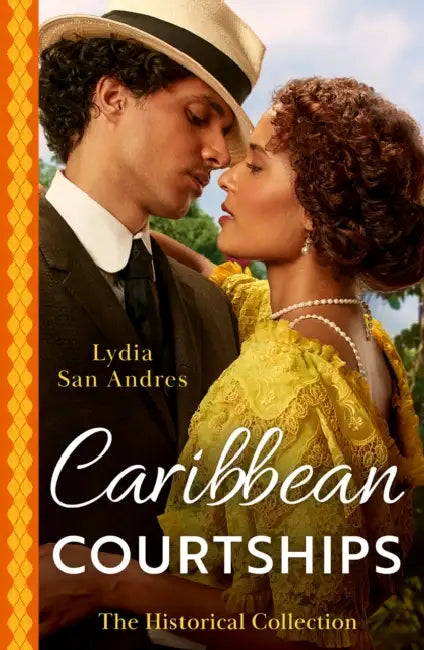 The Historical Collection: Caribbean Courtships: Compromised into a Scandalous Marriage / Alliance with His Stolen Heiress by Ethan Cowan
