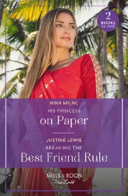 His Princess On Paper / Breaking The Best Friend Rule: His Princess on Paper (Royal Sarala Weddings) / Breaking the Best Friend Rule (Invitation from Bali) by Heinz-Peter Kieser