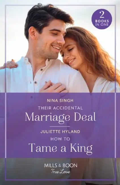Their Accidental Marriage Deal / How To Tame A King by Nina Singh