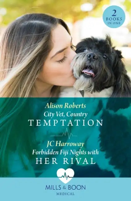 City Vet, Country Temptation / Forbidden Fiji Nights With Her Rival by Alison Roberts
