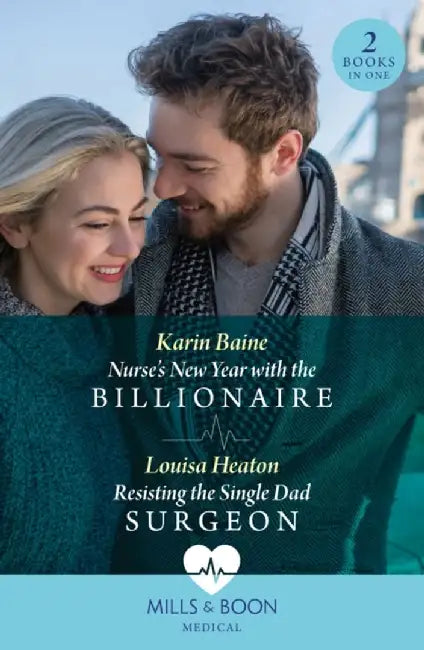 Nurse's New Year With The Billionaire / Resisting The Single Dad Surgeon by Karin Baine