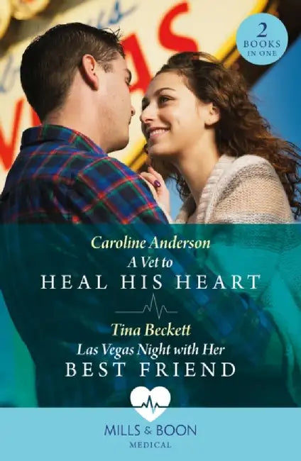 A Vet To Heal His Heart / Las Vegas Night With Her Best Friend by Caroline Anderson