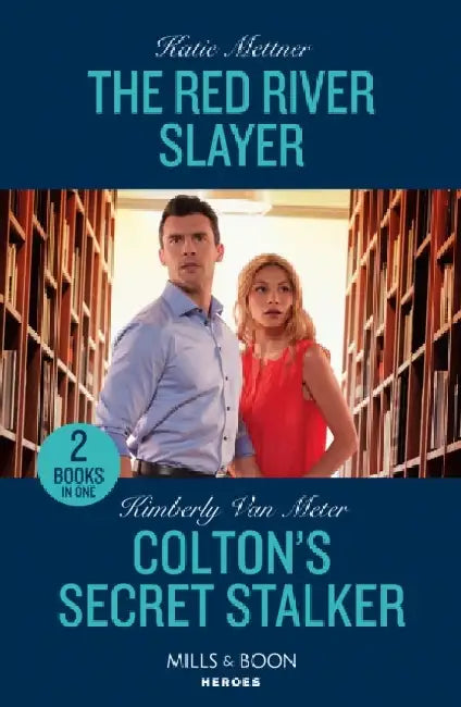 The Red River Slayer / Colton's Secret Stalker: The Red River Slayer (Secure One) / Colton's Secret Stalker (the Coltons of Owl Creek) by Robert W McChesney