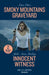 Smoky Mountains Graveyard / Innocent Witness by Lena Diaz