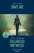 Save Me / Silenced Witness by Sharon Sala