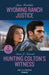 Wyoming Ranch Justice / Hunting Colton's Witness by Juno Rushdan