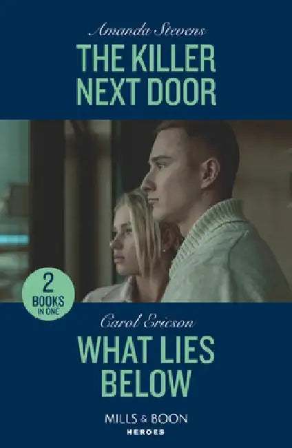 The Killer Next Door / What Lies Below by Amanda Stevens