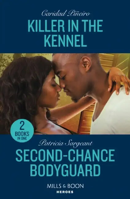 Killer In The Kennel / Second-Chance Bodyguard by Caridad Pineiro
