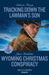 Tracking Down The Lawman's Son / Wyoming Christmas Conspiracy by Delores Fossen