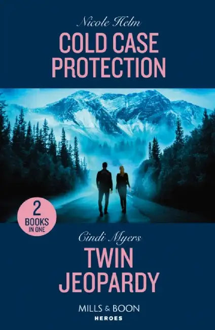 Cold Case Protection / Twin Jeopardy by Nicole Helm