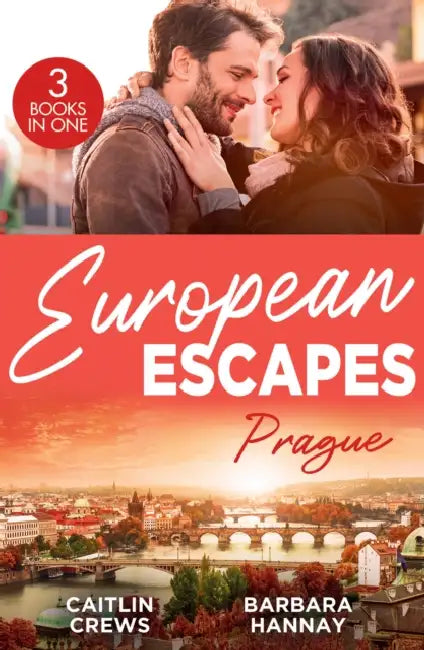 European Escapes: Prague: Not Just the Boss's Plaything / Bridesmaid Says, 'I Do!' / Just One More Night by Sweet Hearts Press