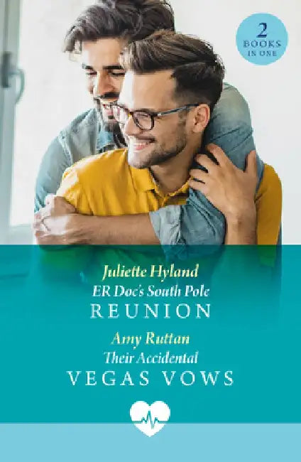 Er Doc's South Pole Reunion / Their Accidental Vegas Vows: Er DOC's South Pole Reunion (Jet Set Docs) / Their Accidental Vegas Vows (Jet Set Docs) by Juliette Hyland