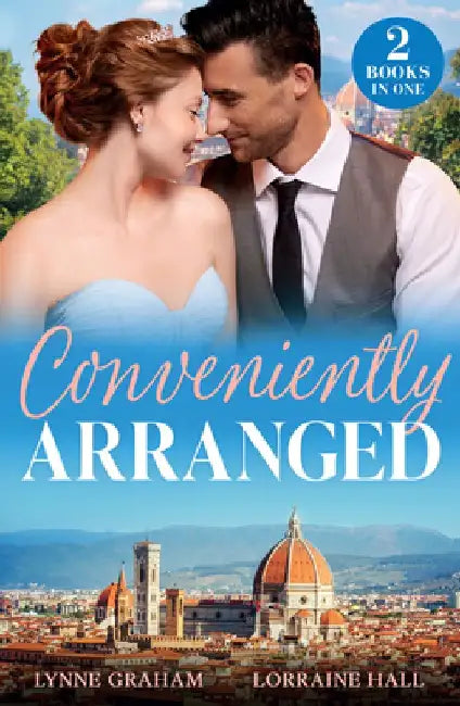Conveniently Arranged: His Royal Bride Replacement / a Wedding Between Enemies by Lynne Graham