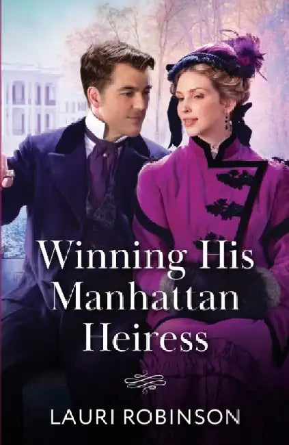 Winning His Manhattan Heiress by Lauri Robinson