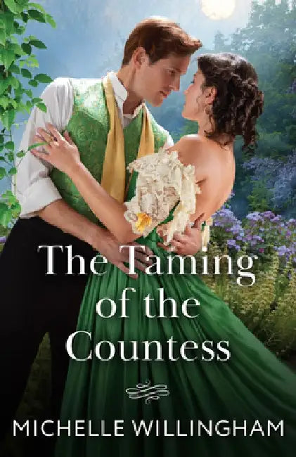 The Taming Of The Countess by Michelle Willingham