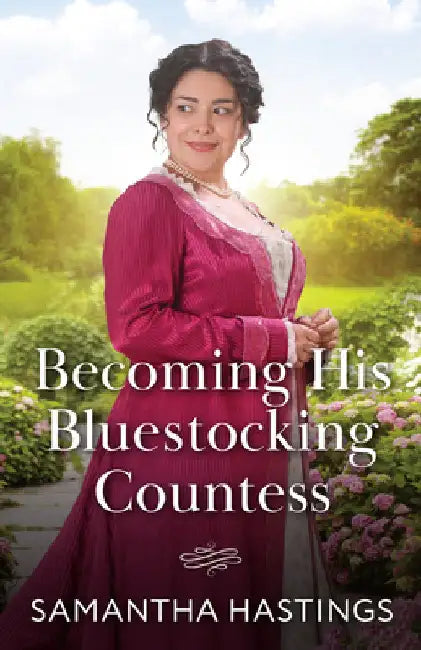 Becoming His Bluestocking Countess by Samantha Hastings