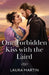 One Forbidden Kiss With The Laird by Laura Martin