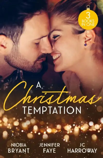 A Christmas Temptation: Tempting the Billionaire (Passion Grove) / Snowbound with the Soldier / the Proposition by Niobia Bryant