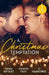 A Christmas Temptation: Tempting the Billionaire (Passion Grove) / Snowbound with the Soldier / the Proposition by Niobia Bryant