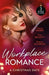 Workplace Romance: A Christmas Date by Tawny Weber