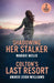 Shadowing Her Stalker / Colton's Last Resort by Maggie Wells