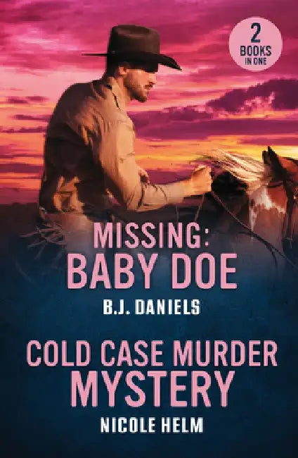 Missing: Baby Doe / Cold Case Murder Mystery by B.J. Daniels