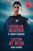 Hiding In Alaska / Colton At Risk: Hiding in Alaska (Bureaus of Investigation Mysteries) / Colton at Risk (the Coltons of Arizona) by R. Barri Flowers