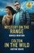 Mystery On The Range / Colton In The Wild: Mystery on the Range (West Glacier Ranch Suspense) / Colton in the Wild (the Coltons of Alaska) by Danica Winters