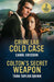 Crime Lab Cold Case / Colton's Secret Weapon: Crime Lab Cold Case (Pacific Northwest Forensics) / Colton's Secret Weapon (the Coltons of Alaska) by Carol Ericson