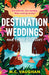 Destination Weddings And Other Disasters by M.C. Vaughan