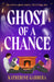 Ghost Of A Chance by Katherine Garbera